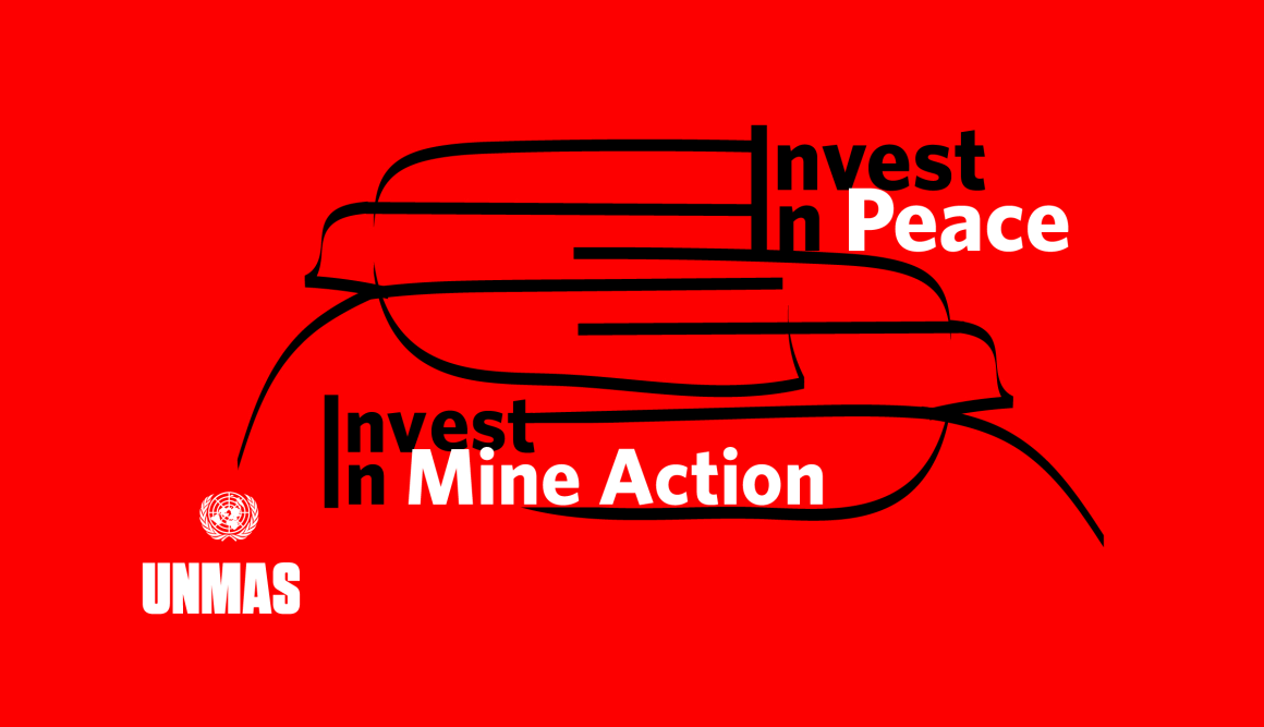 Invest in Peace. Invest in Mine Action.